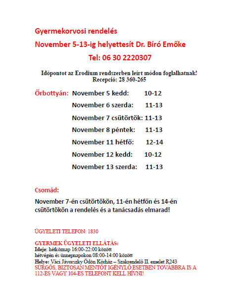 Dr. Bíró Emőke helyettesít 2024.11.05-2024.11.13.