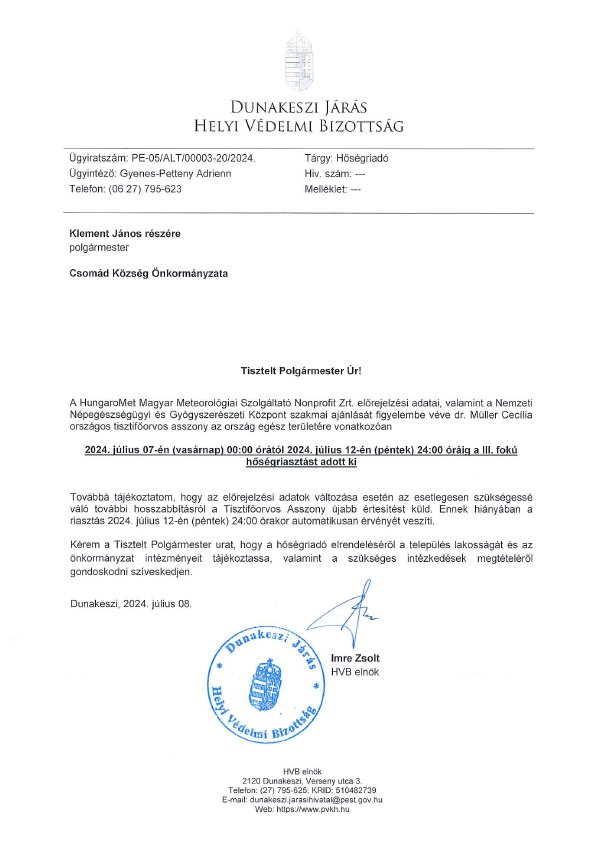 Hőségriadó 2024.07.07-2024.07.12.