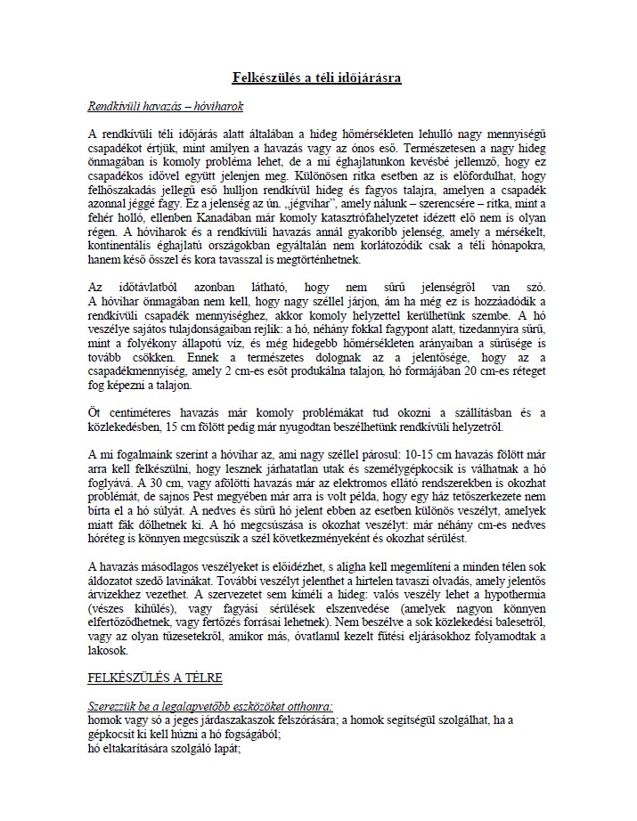 Felkészülés a téli időjárásra Felkészülés a téli időjárásra